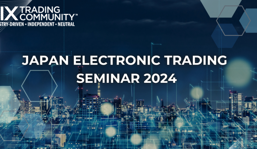 Japan Electronic Trading Seminar 2024