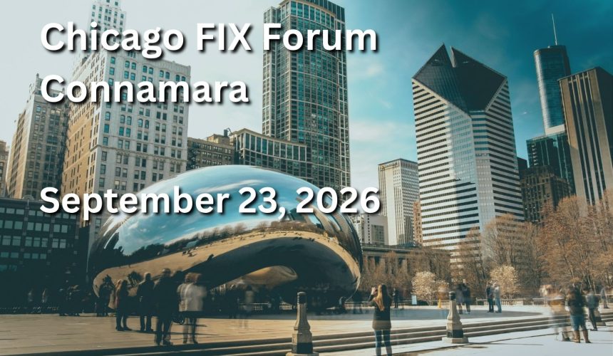 Chicago FIX Forum 2026 Chicago FIX Forum 2026